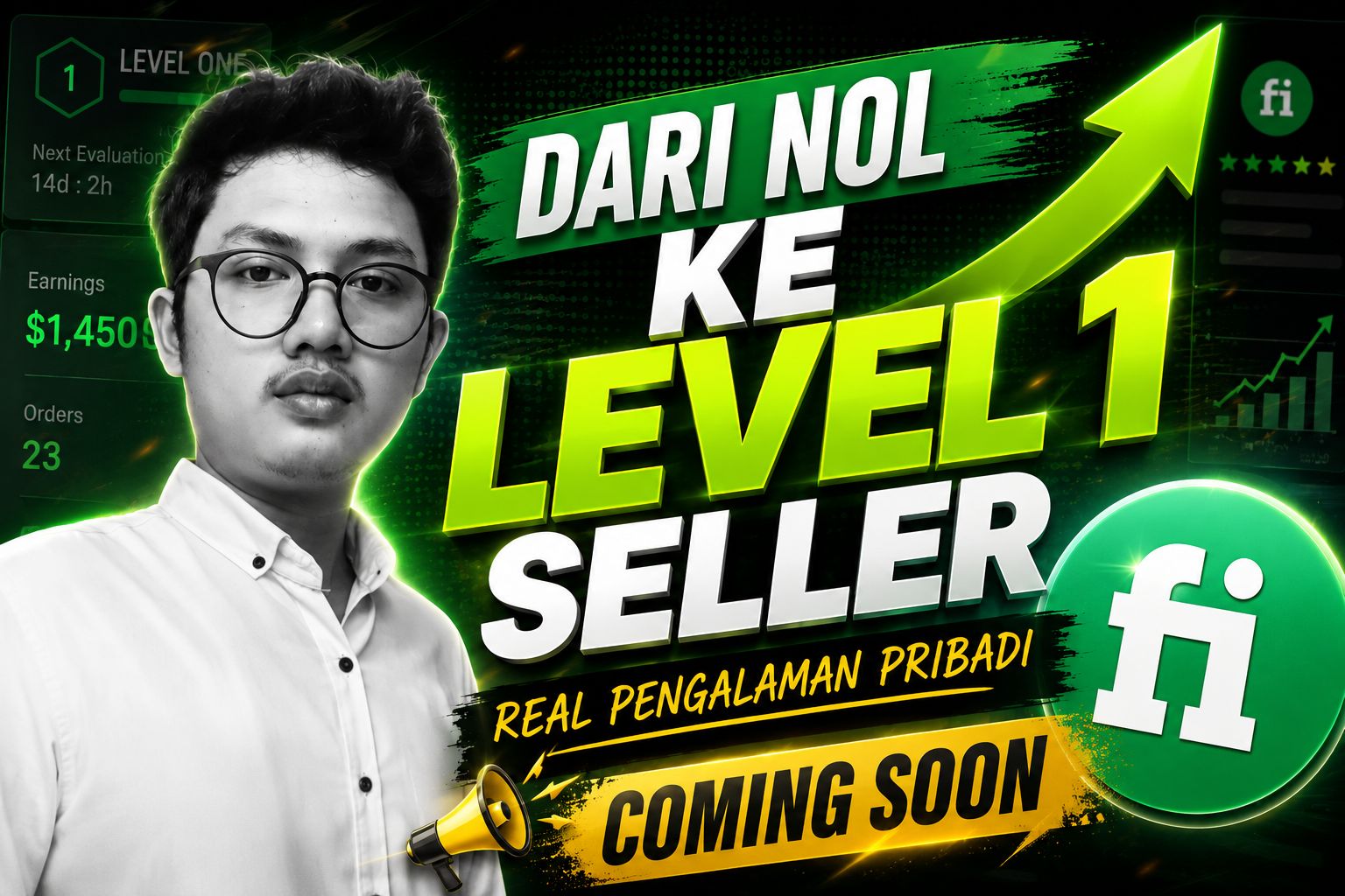 Coming Soon : Dari Nol ke Level 1 Seller (Harga Normal Rp 149.000)
